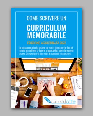 Come scrivere un curriculum memorabile